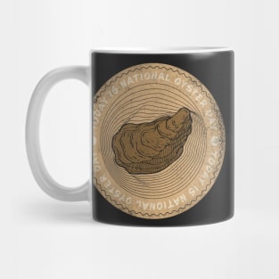 Today is National Oyster Day Badge Mug